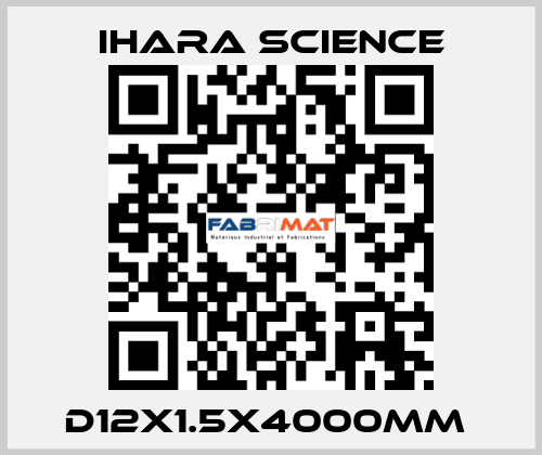 D12X1.5X4000MM  Ihara Science