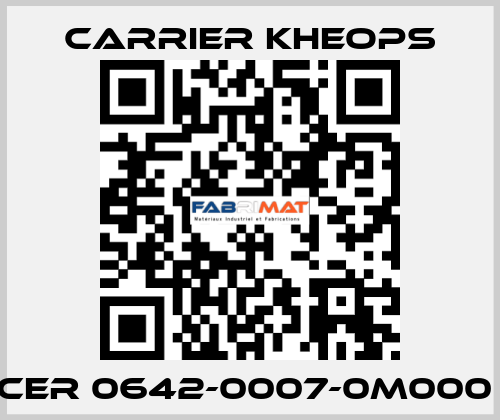 CER 0642-0007-0M000  Carrier Kheops