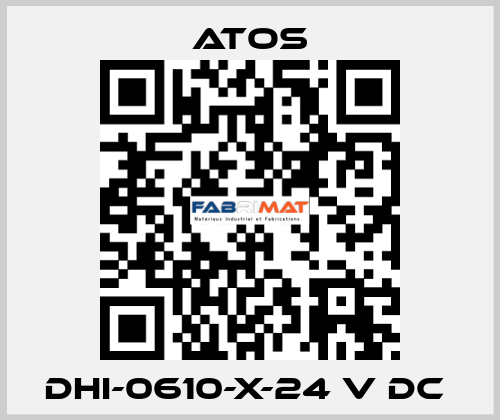 DHI-0610-X-24 V DC  Atos