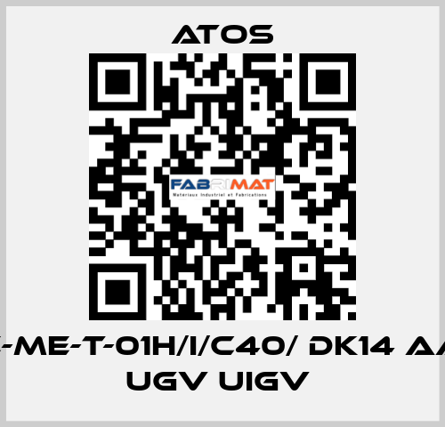  E-ME-T-01H/I/C40/ DK14 AA UGV UIGV  Atos