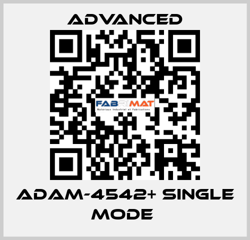 ADAM-4542+ Single Mode  Advanced