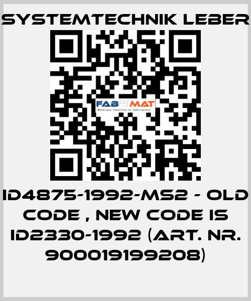 ID4875-1992-MS2 - old code , new code is ID2330-1992 (art. nr. 900019199208) Systemtechnik LEBER
