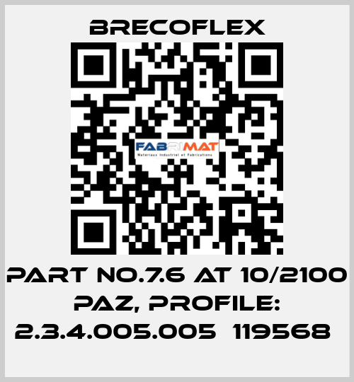 PART NO.7.6 AT 10/2100 PAZ, PROFILE: 2.3.4.005.005  119568  Brecoflex