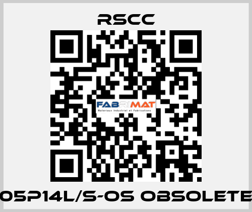 05P14l/S-OS obsolete RSCC