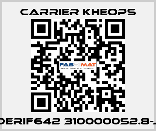 DERIF642 3100000S2.8-J Carrier Kheops