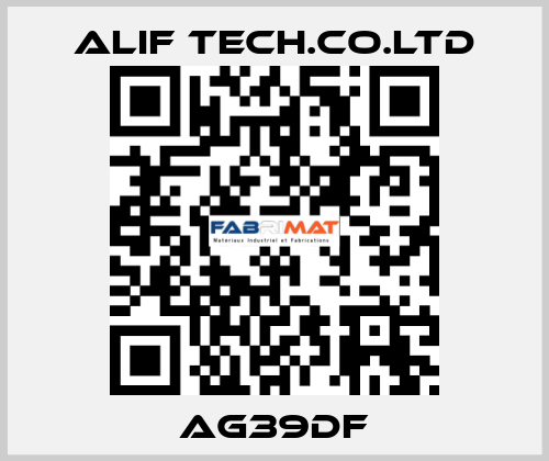 AG39DF ALIF TECH.CO.LTD