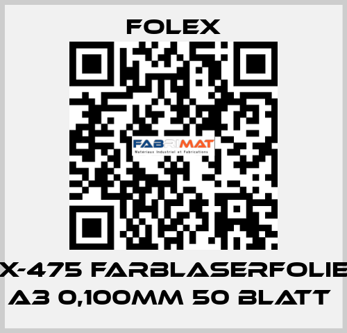 X-475 FARBLASERFOLIE A3 0,100MM 50 BLATT  Folex