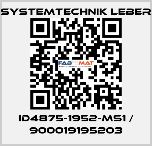 ID4875-1952-MS1 / 900019195203 Systemtechnik LEBER
