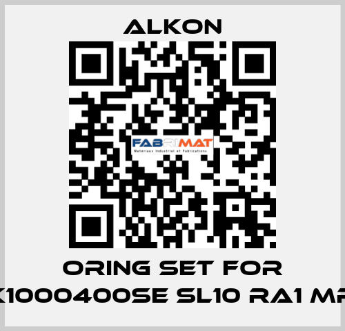 Oring set for K1000400SE SL10 RA1 MR ALKON