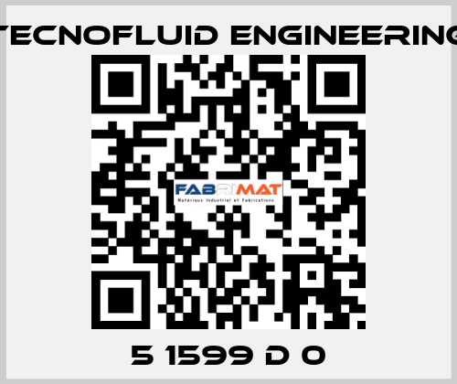 5 1599 D 0 Tecnofluid Engineering