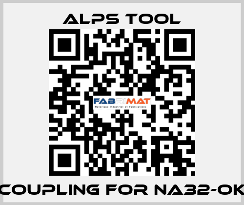 Coupling for NA32-OK ALPS TOOL