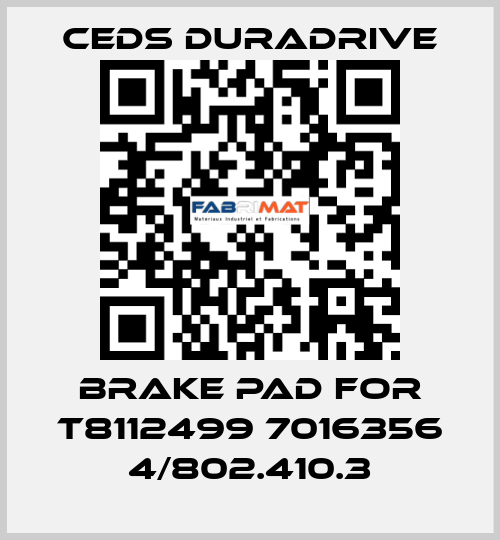 brake pad for T8112499 7016356 4/802.410.3 Ceds Duradrive