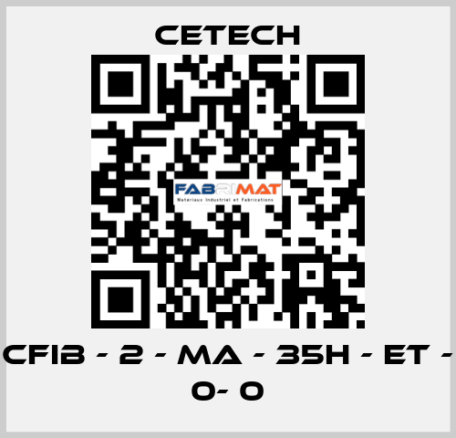 CFIB - 2 - MA - 35H - ET - 0- 0 CeTech