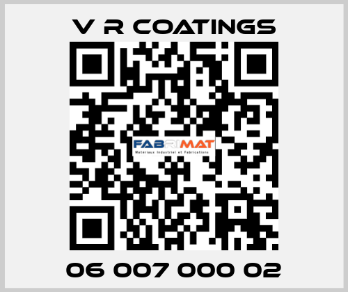 06 007 000 02 V R COATINGS