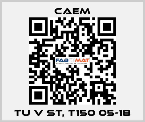TU V ST, T150 05-18 CAEM