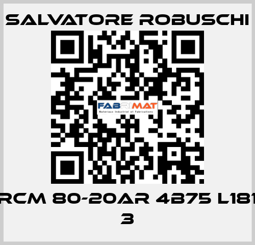 RCM 80-20AR 4B75 L181 3 SALVATORE ROBUSCHI