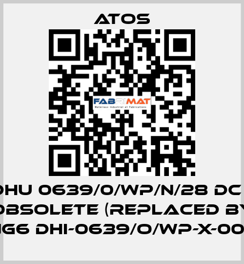 DHU 0639/0/WP/N/28 DC - obsolete (replaced by NG6 DHI-0639/O/WP-X-00)  Atos