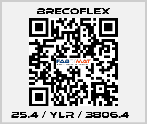 25.4 / YLR / 3806.4   Brecoflex
